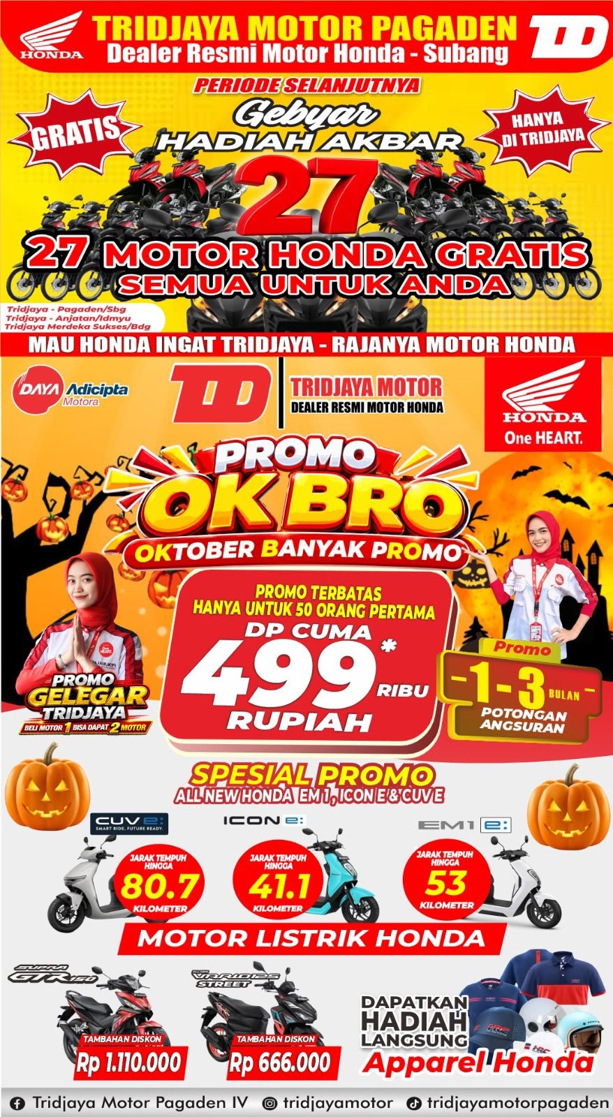 GEDE-GEDEAN! Tridjaya Motor Pagaden Tebar Promo OK BRO Oktober, DP Cuma 499 Ribu + Potongan Angsuran Hingga 3 Bulan! GEDE-GEDEAN! Tridjaya Motor Pagaden Tebar Promo OK BRO Oktober, DP Cuma 499 Ribu + Potongan Angsuran Hingga 3 Bulan!